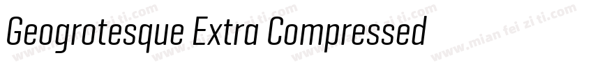 Geogrotesque Extra Compressed Mediu字体转换